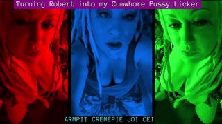 Ladyboy Version Turning Robert into my cumwhore fuckbox gobbler