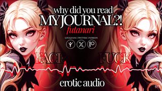 [Softcore Audio] Why did you read my journal?!! Facefuck Hermaphroditism Roomy