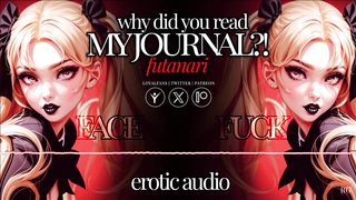 [Softcore Audio] Why did you read my journal?!! Facefuck Hermaphroditism Roomy